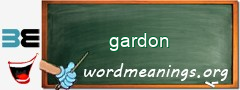 WordMeaning blackboard for gardon
